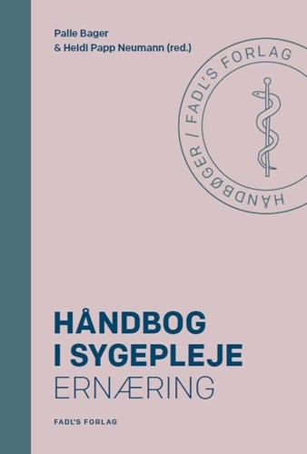 Håndbog i sygepleje: Ernæring_0