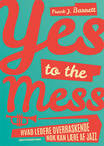 Yes to the Mess - picture