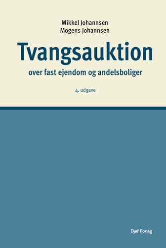 Tvangsauktion over fast ejendom og andelsboliger