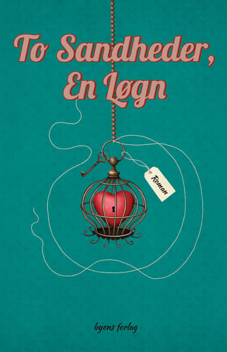 To sandheder, en løgn