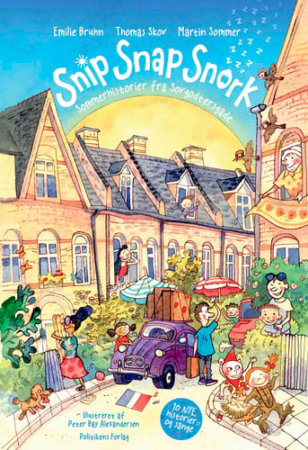 Snip Snap Snork - Sommerhistorier fra Sovgodtersgade