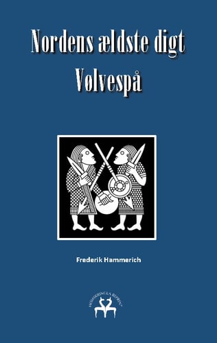 Nordens ældste digt - Vølvespå