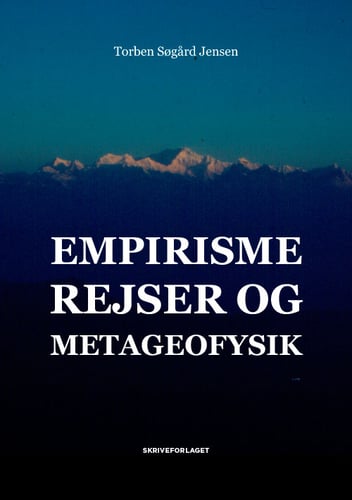 Empirisme, rejser og metageofysik