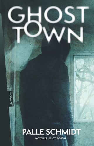 MOMENT. Ghost Town