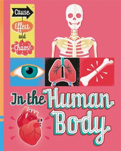 Cause, Effect and Chaos!: In the Human Body_0