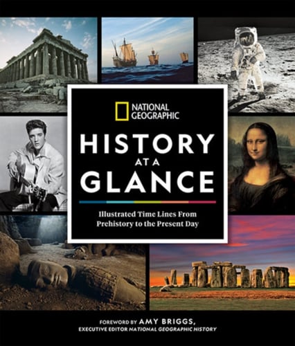 National Geographic History at a Glance_0