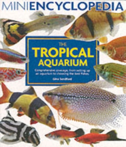 Mini Encyclopedia of the Tropical Aquarium - picture