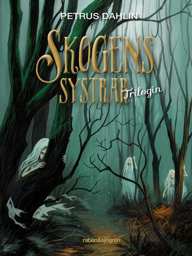 Skogens systrar : trilogin - picture