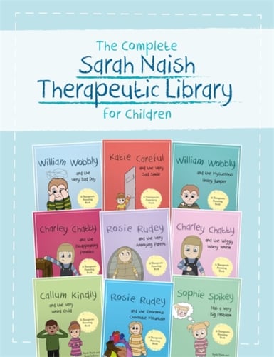 Complete Sarah Naish Therapeutic Parenting Library for Children_0