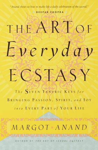 The Art of Everyday Ecstasy_0