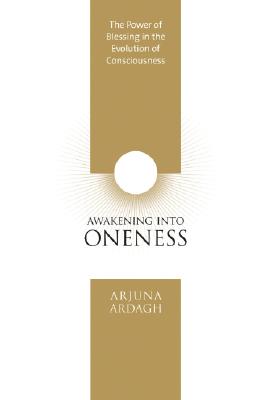 Awakening into oneness - deeksha and the evolution of consciousness - picture