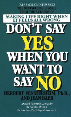 Don't Say Yes When You Want to Say No_0