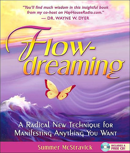 Flowdreaming - a radical new technique for manifesting anything you want - picture