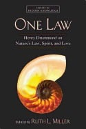 One Law : Henry Drummond on Nature's Law, Spirit, and Love_0