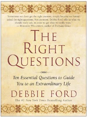 Right questions - ten essential questions to guide you to an extraordinary_0