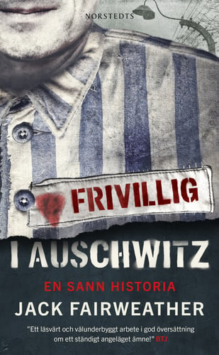 Frivillig i Auschwitz : en sann historia - picture