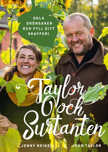 Taylor och Surtanten : odla grönsaker och fyll ditt skafferi - picture