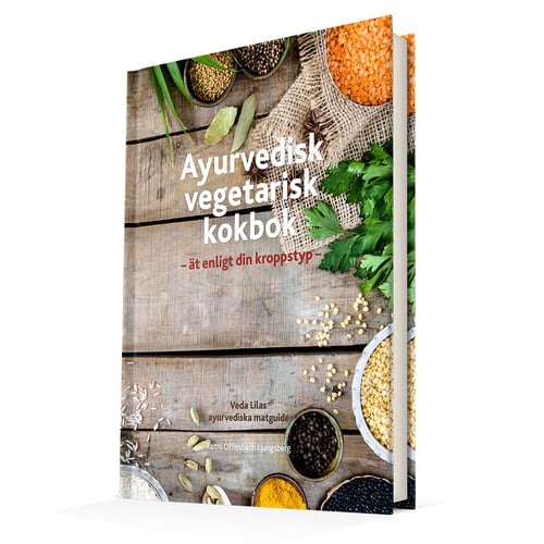 Ayurvedisk vegetarisk kokbok : ät enligt din kroppstyp - picture