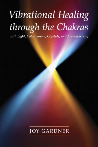 Vibrational Healing Through the Chakras - picture