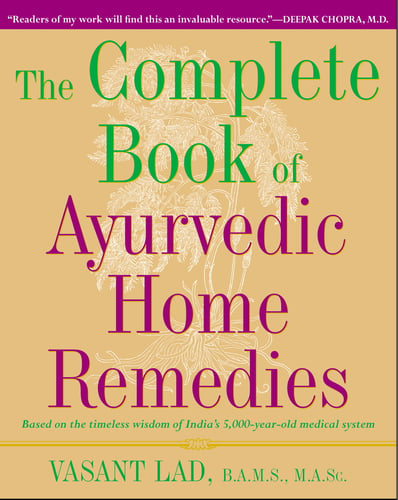The Complete Book of Ayurvedic Home Remedies_0