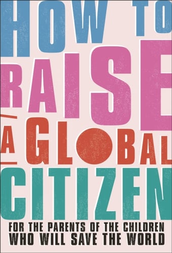 How to Raise a Global Citizen - picture