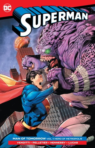 Superman: Man of Tomorrow Vol. 1: Hero of Metropolis - picture