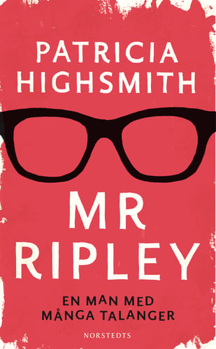 Mr Ripley : En man med många talanger ; En man utan samvete ; En man med onda avsikter_0