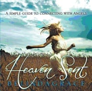 Heaven Sent : A Simple Guide to Connecting With Angels_0