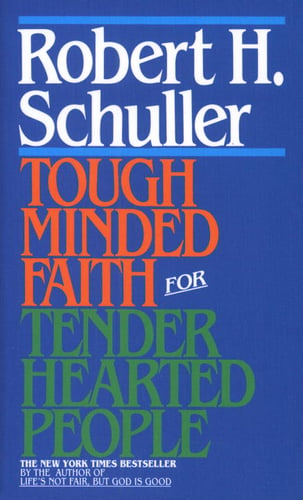 Tough-Minded Faith for Tender-Hearted People - picture