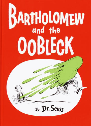 Bartholomew and the Oobleck - picture