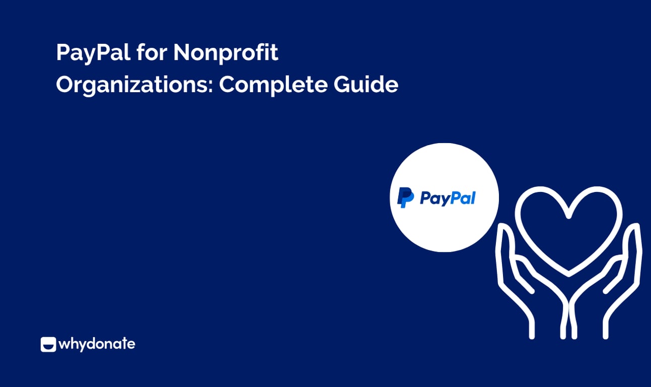 How to Use PayPal for Nonprofits: Everything You Need to Know