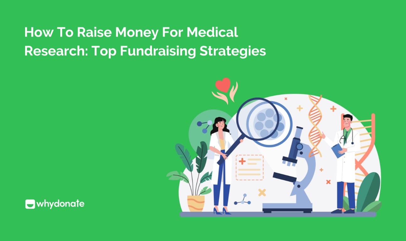 How to Raise Money for Medical Research: Top Fundraising Strategies