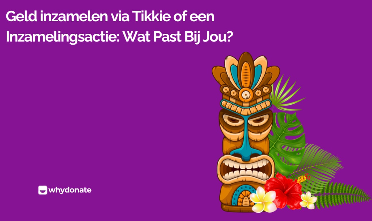 Geld inzamelen via Tikkie of een inzamelingsactie: wat past bij jou?