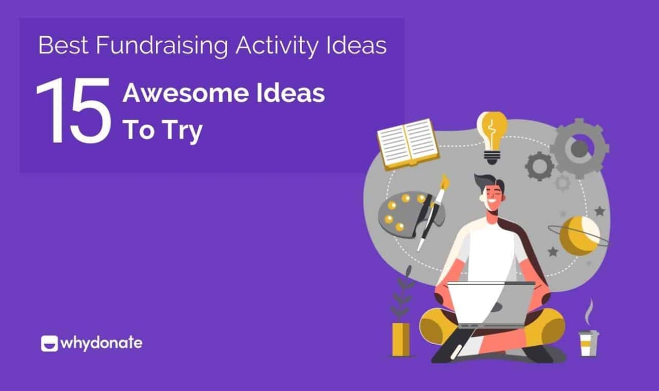 Best Fundraising Activity Ideas – 15 Awesome Ideas to Try