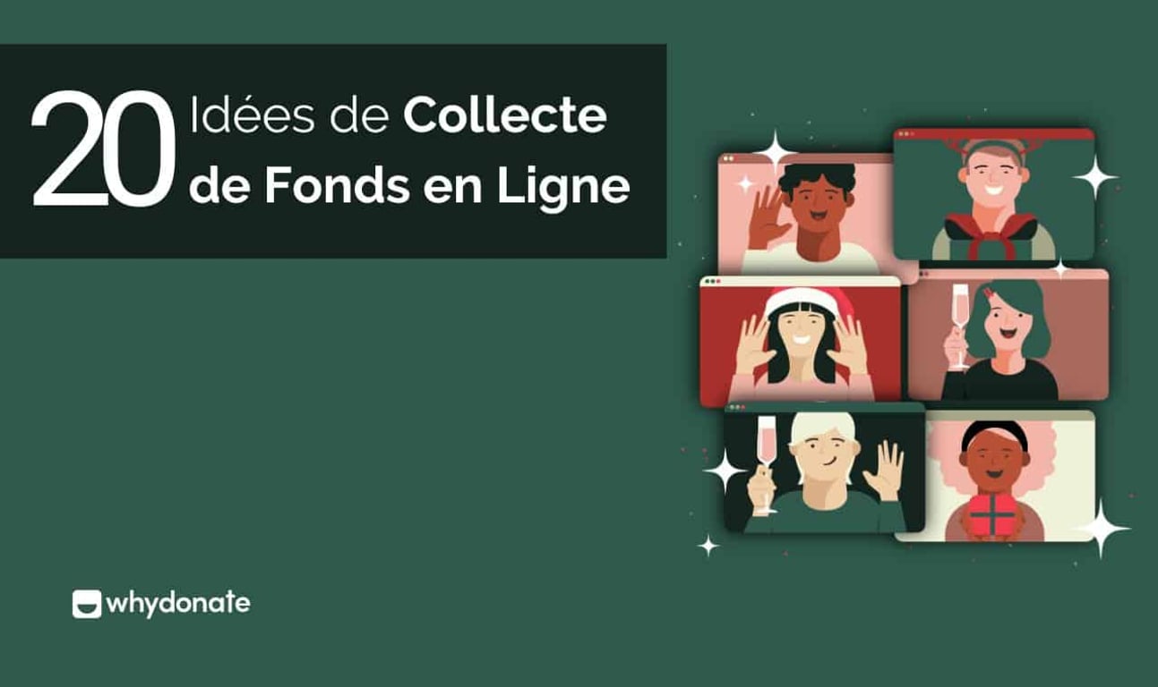 20 Idées Simples et Puissantes Pour Collecte Des Fonds en Ligne