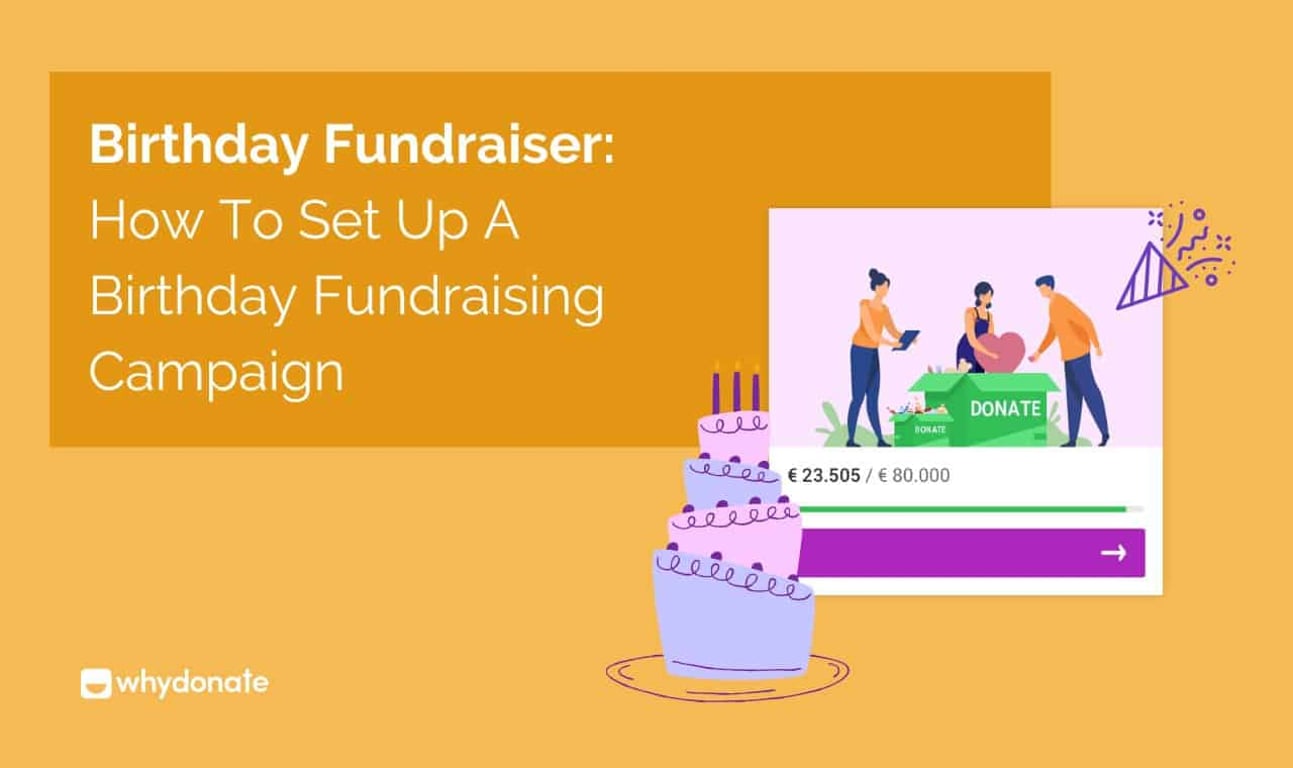 Birthday Fundraiser: How to Set Up a Birthday Fundraising Campaign