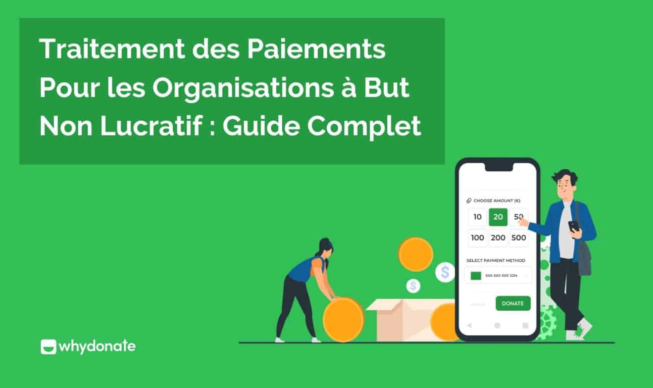 Un Guide Complet: Processeurs De Paiements Pour Les ONG