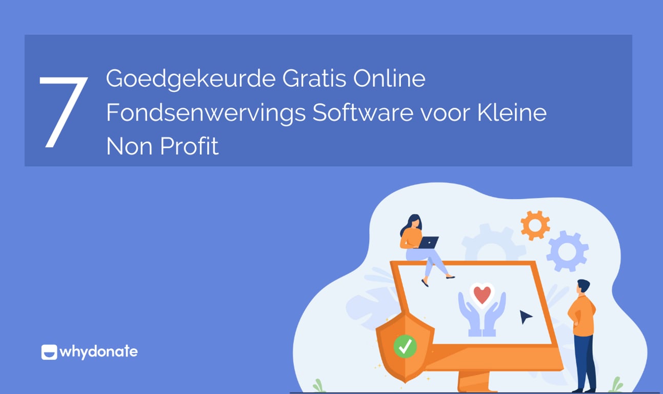 7 Goedgekeurde Gratis Online Fondsenwervings Software voor Kleine Non Profit in 2026