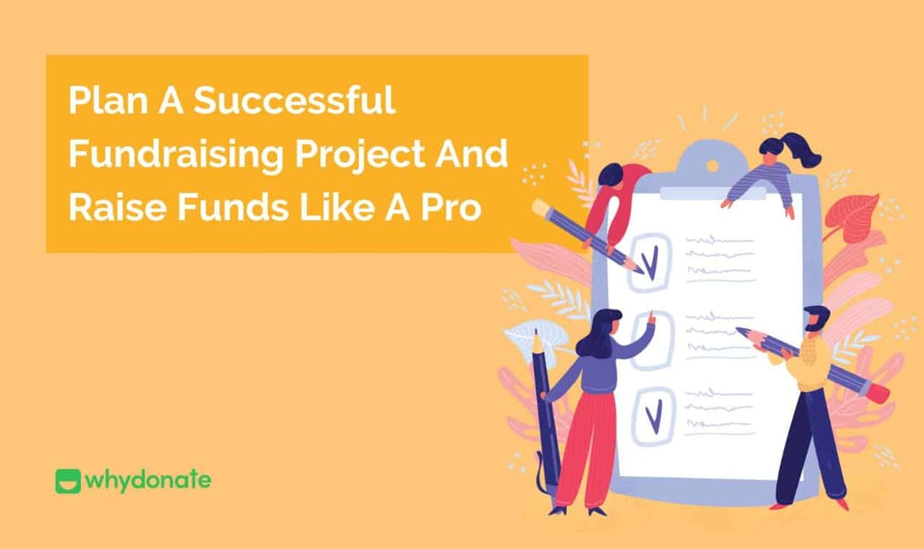 Plan a Successful Fundraising Project and Raise Funds Like a Pro