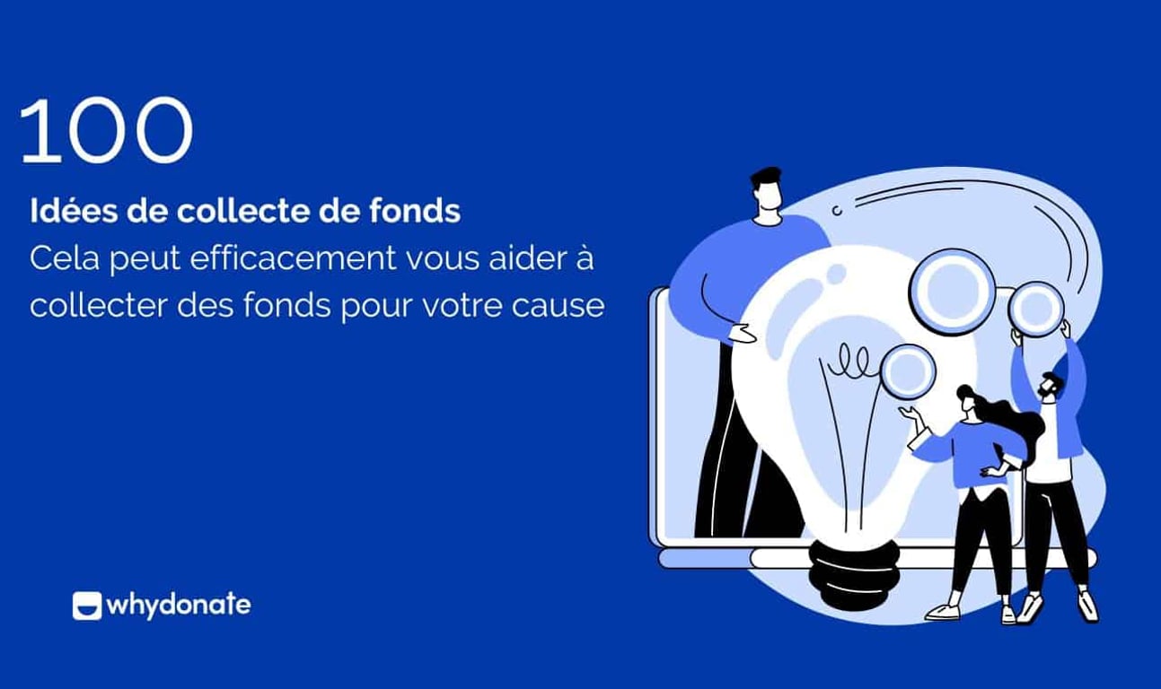 100 Idées Originales Pour Récolter des Fonds : Le Guide Ultime des Associations Loi 1901
