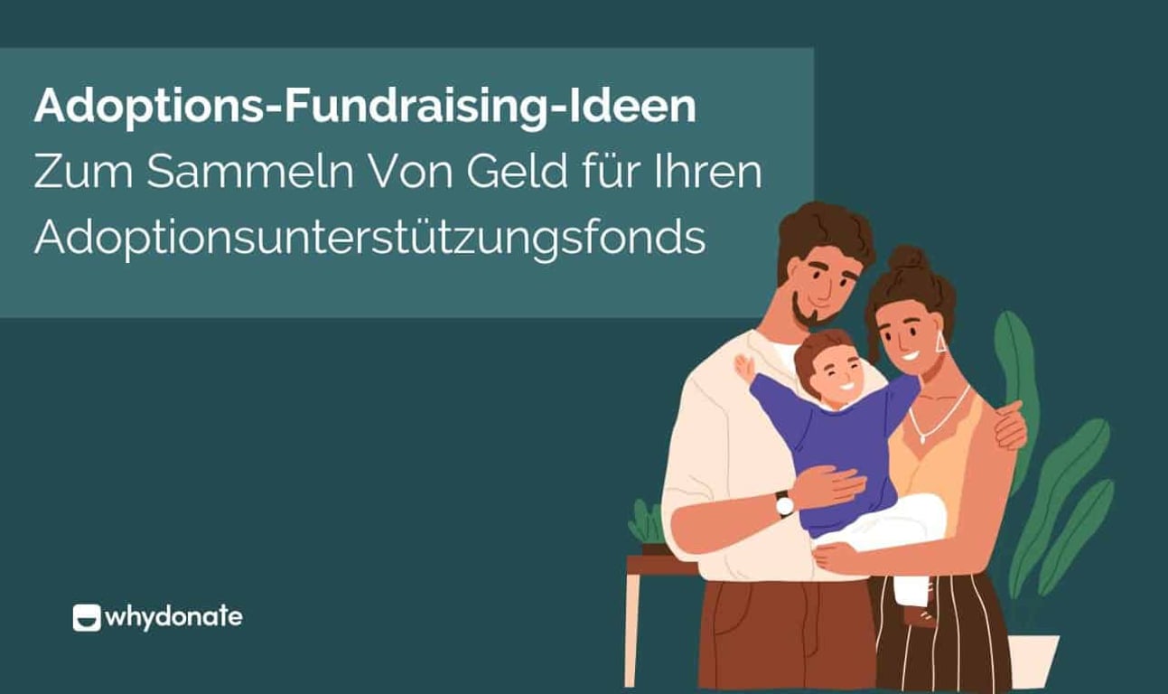 10 Adoptions-Fundraising-Ideen Zum Sammeln Von Geld für Ihren Adoptionsunterstützungsfonds