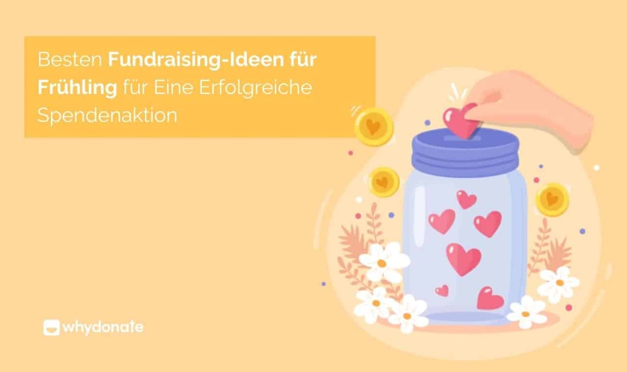 Die 10 Besten Fundraising-Ideen für Frühling für Eine Erfolgreiche Spendenaktion