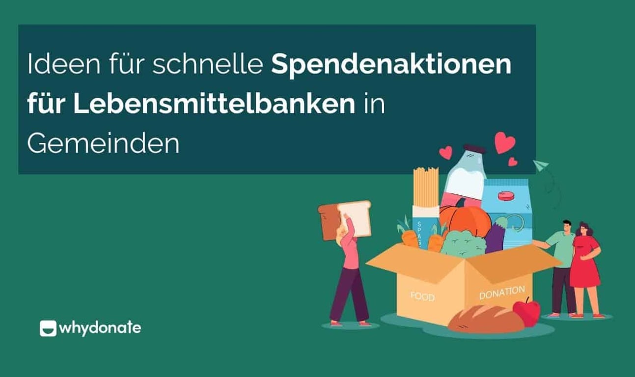 7 Ideen Für Schnelle Spendenaktionen Für Lebensmittelbanken In Gemeinden