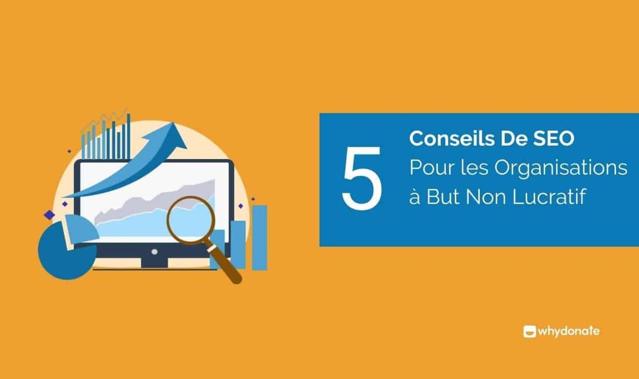 SEO For Charities – 5 Stratégies SEO pour les Organisations à But Non Lucratif