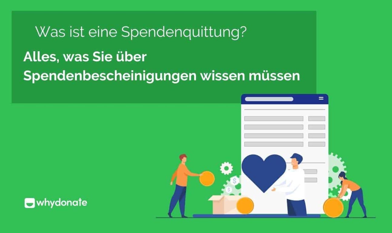 Was Ist Eine Spendenquittung? Alles, Was Sie Über Spendenquittungen Wissen Müssen