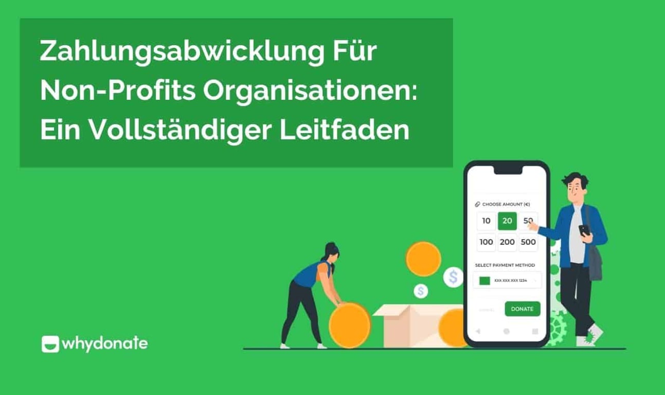 Zahlungsabwicklung Für Nonprofit-Organisationen: Ein Vollständiger Leitfaden