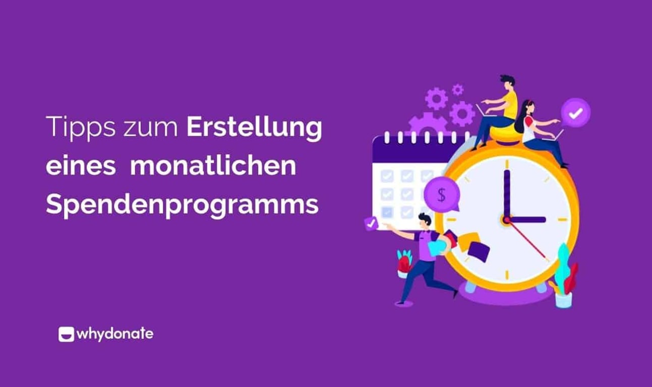 Einfache Tipps zur Erstellung eines großartigen monatlichen Spendenprogramms
