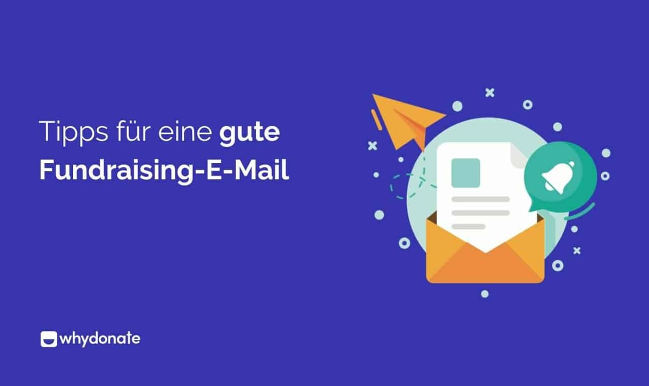 9 Tipps Für Eine Gute Fundraising-E-Mail