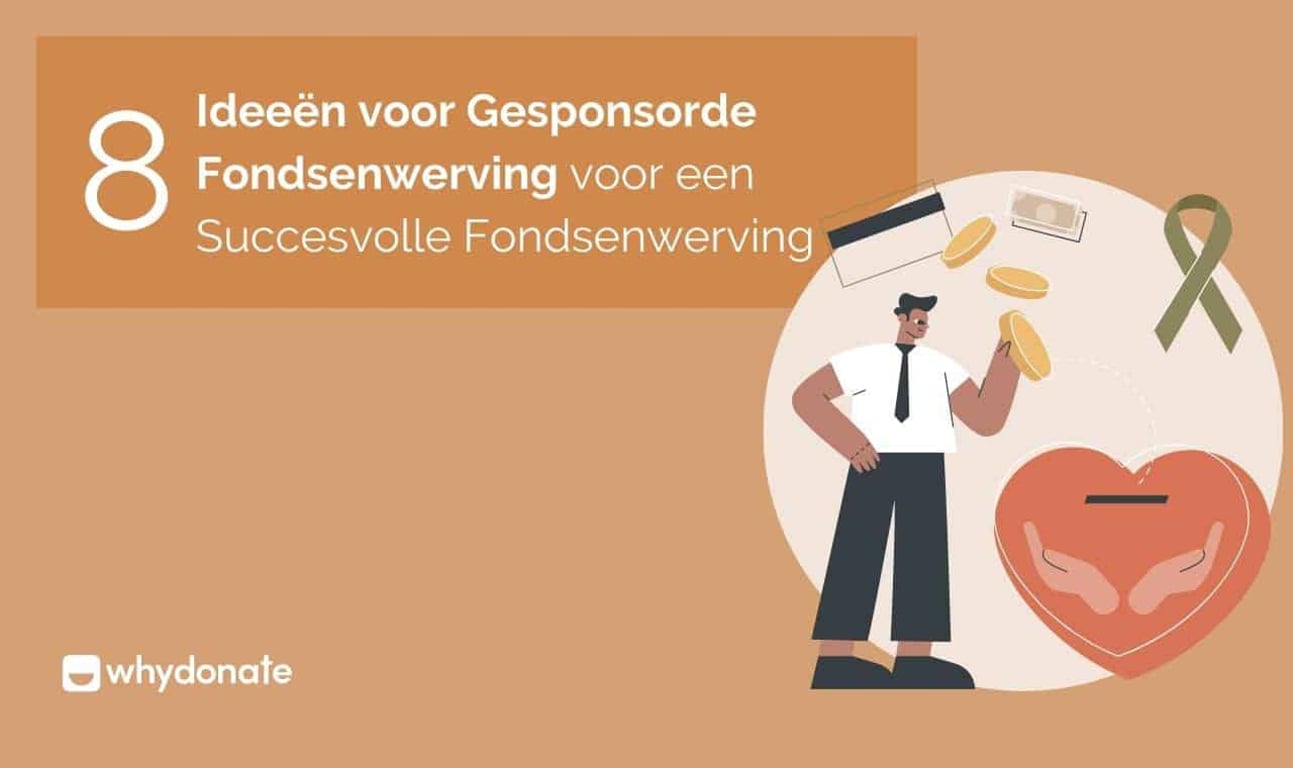 8 Gesponsorde Fondsenwervings Ideeën voor een Succesvolle Inzamelingsactie voor een Goed Doel