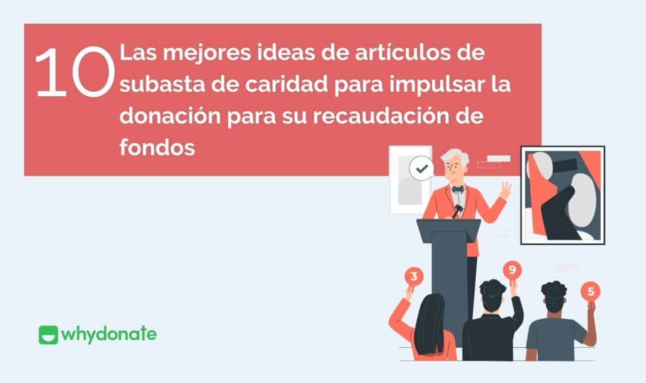 Las 10 Mejores Ideas de Subastas de Caridad para Impulsar la Recaudación de Fondos